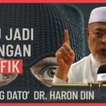 Tuan Guru Dato’ Dr. Haron Din – Risau Jadi Golongan Munafik